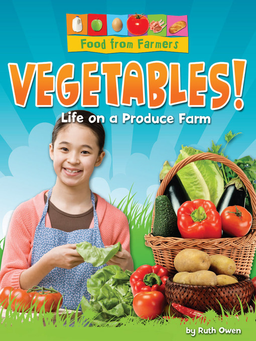 Title details for Vegetables! by Ruth Owen - Available